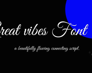 Great Vibes Font