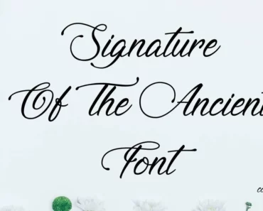 Signature of the Ancient Font