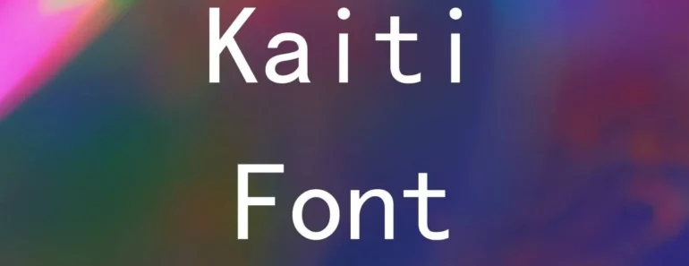 KaiTi Font