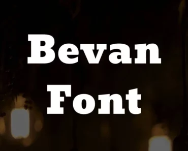 Bevan Font