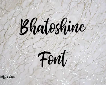 Bhatoshine Font