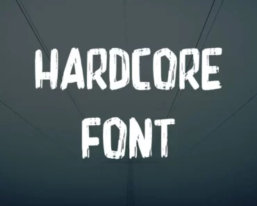 Hardcore Font