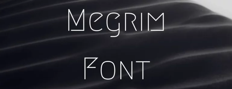 Megrim Font