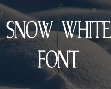 Snow White Font