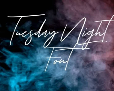 Tuesday Night Font