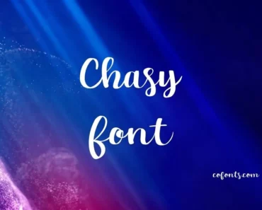 Chasy Font