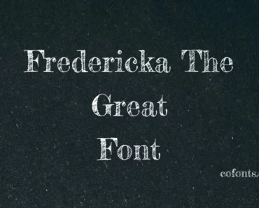 Fredericka the Great Font