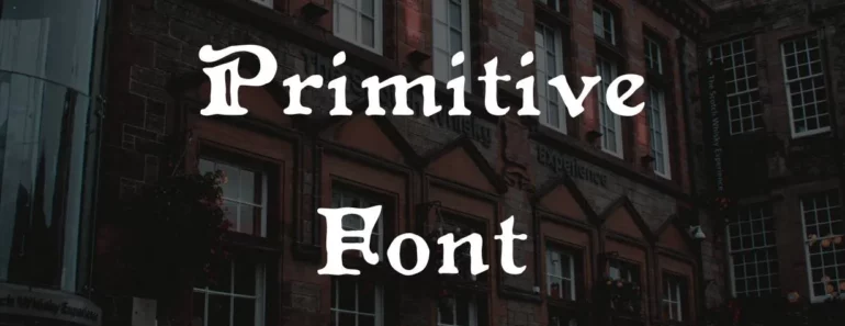 Primitive Font