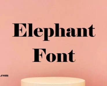 Elephant Font