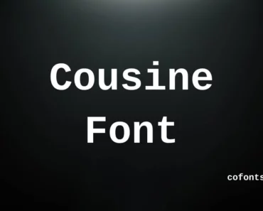 Cousine Font