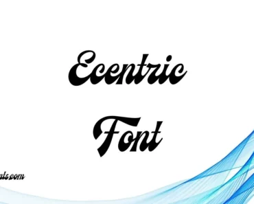 Ecentric Font