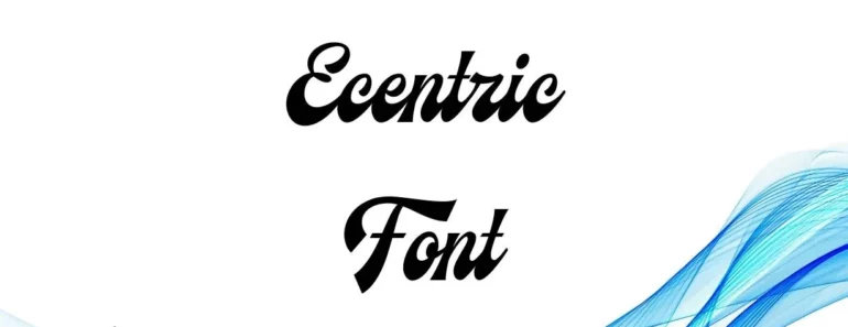 Ecentric Font