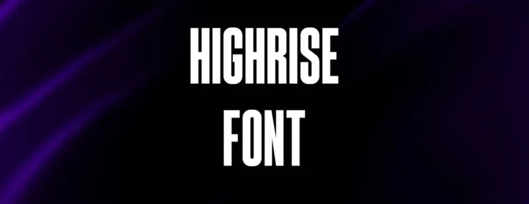 Highrise Font