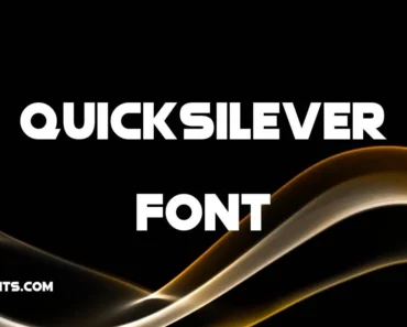 Quicksilver Font