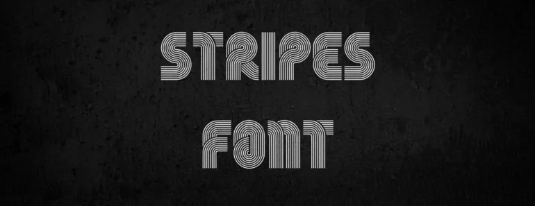 Stripes Font