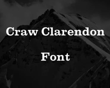 Craw Clarendon Font