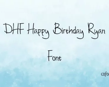 DHF Happy Birthday Ryan Font