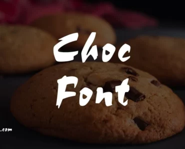 Choc Font