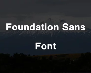 Foundation Sans Font