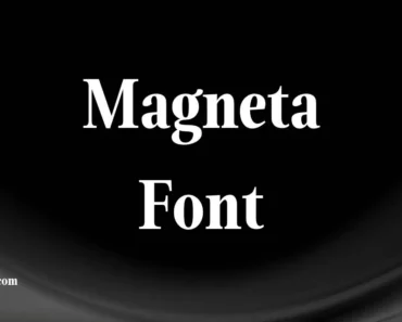 Magneta Font