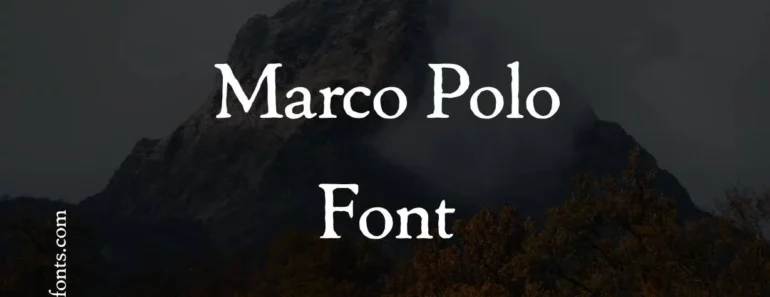 Marco Polo Font