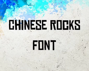 Chinese Rocks Font