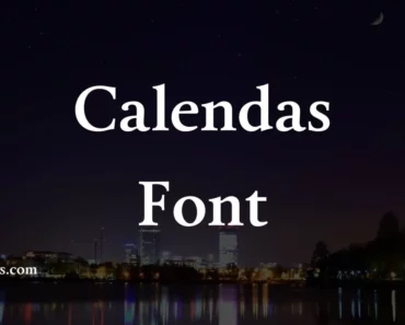 Calendas Font