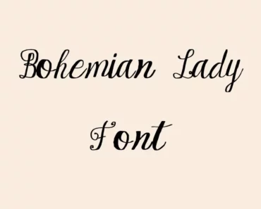 Bohemian Lady Font