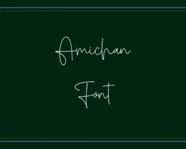 Amichan Font