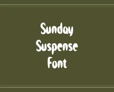 Sunday Suspense Font